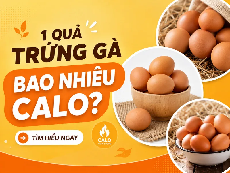 Lượng calo trong một quả trứng gà thay đổi theo kích thước và trọng lượng thực tế của quả trứng.